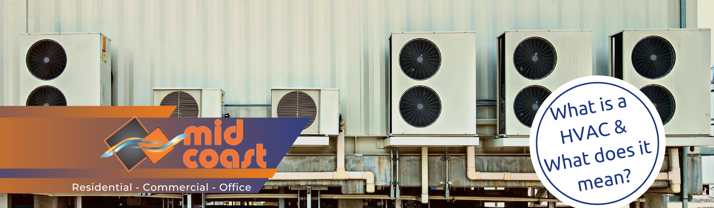 What is a HVAC System?